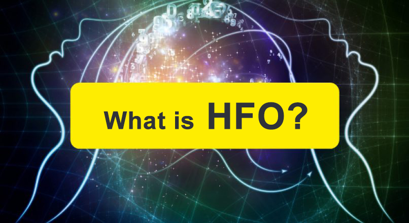 What is HFO?